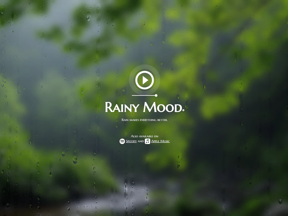 Rainy Mood’s interface showing a blurred green view through a rain-covered window, with a central play button and the words “Rainy Mood.”